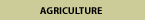 agriculture